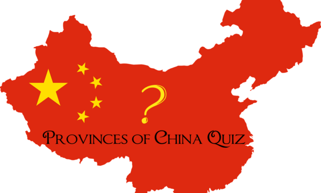 Provinces of China Marked On Map Quiz