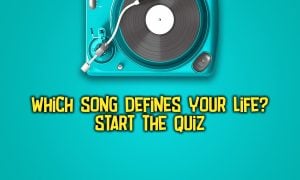 which song defines your life quiz