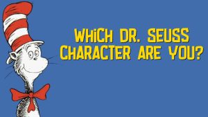 which dr. seuss character are you