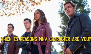 Which 13 Reasons Why Character Are You