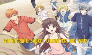which Fruits Basket character are you