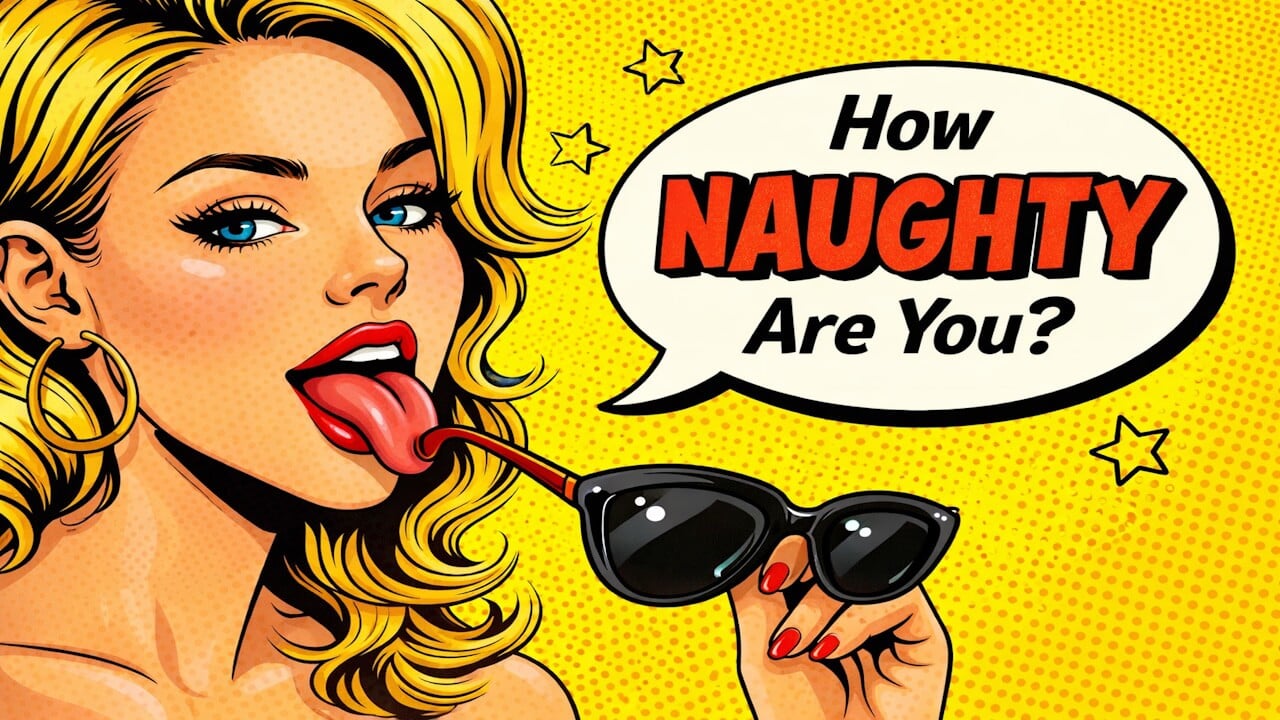 QUIZ: How Naughty Are You?