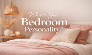 What’s Your Bedroom Personality?