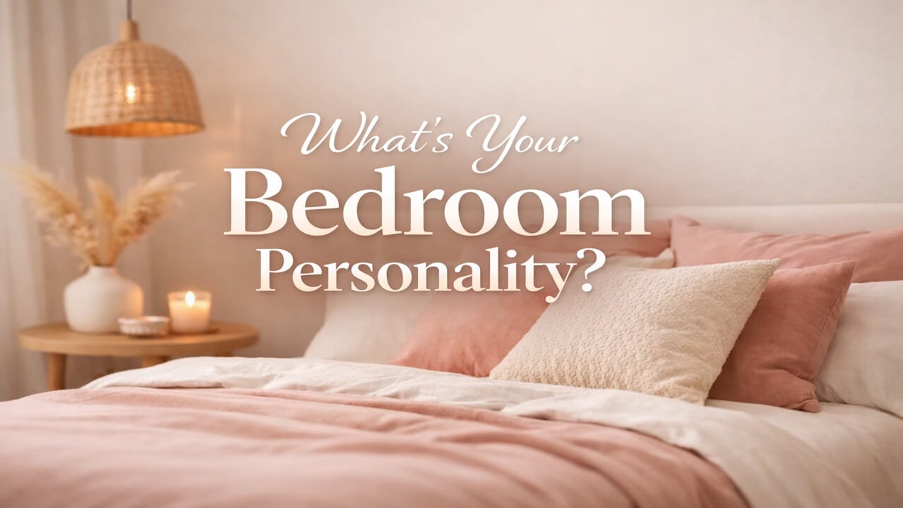 QUIZ: What’s Your Bedroom Personality?