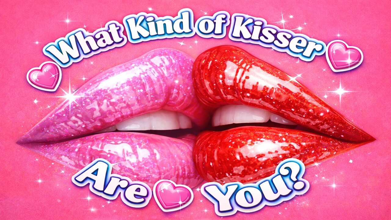 QUIZ: What Kind of Kisser Are You?