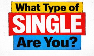 What Type of Single Are You?