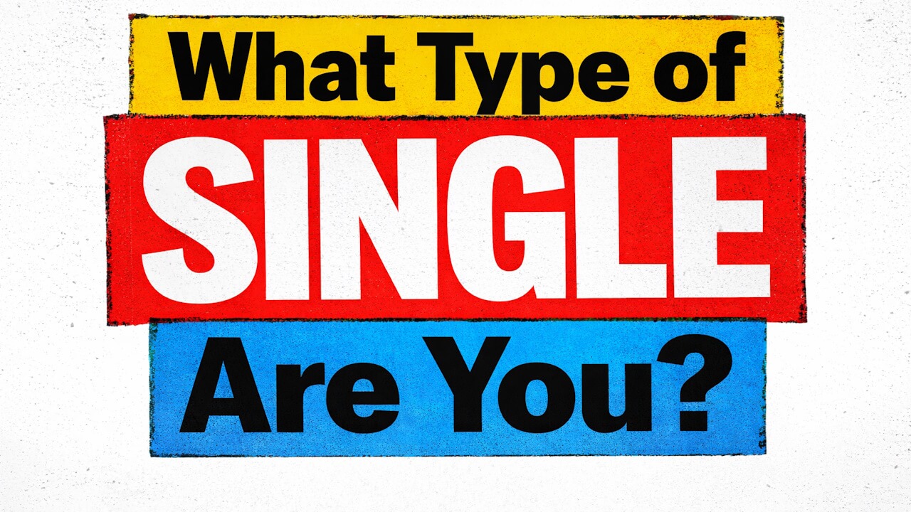What Type of Single Are You? Quiz