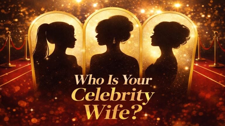 Who Is Your Celebrity Wife?
