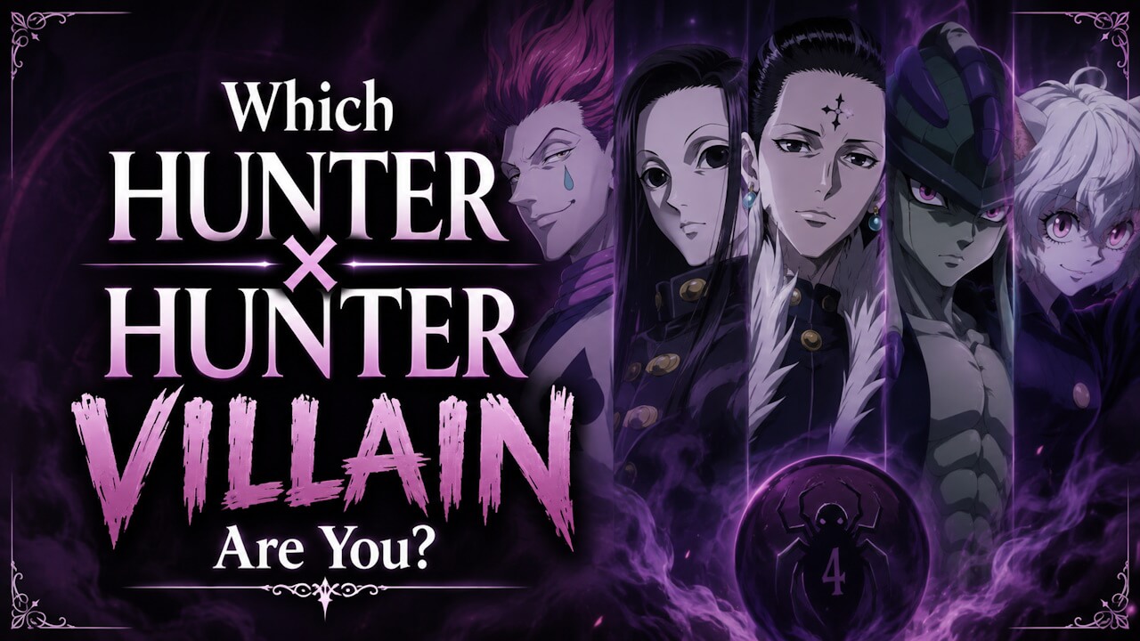 Which Hunter x Hunter Villain Are You?
