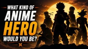 What Kind of Anime Hero Would You Be?