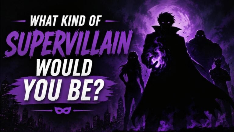 What Kind of Supervillain Would You Be?