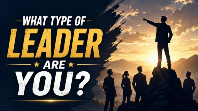 What Type of Leader Are You?