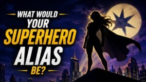 What Would Your Superhero Alias Be?