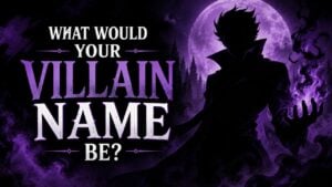 What Would Your Villain Name Be?