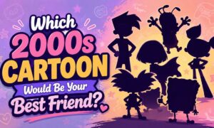 Which 2000s Cartoon Would Be Your Best Friend?