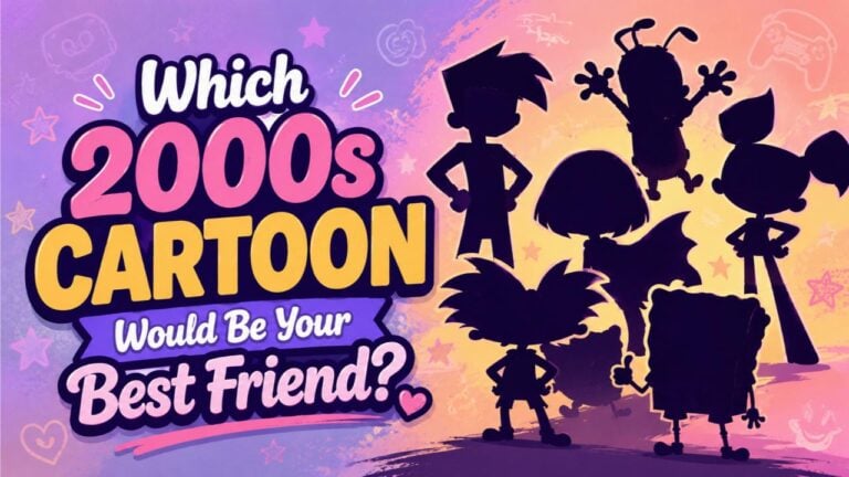 Which 2000s Cartoon Would Be Your Best Friend?