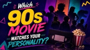 Which 90s Movie Matches Your Personality?