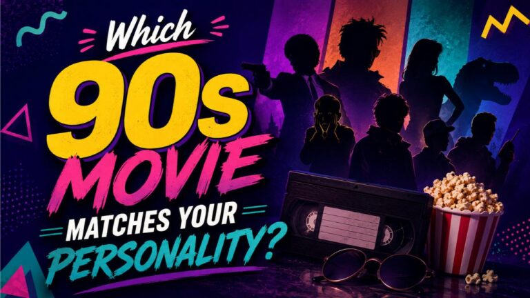 Which 90s Movie Matches Your Personality?