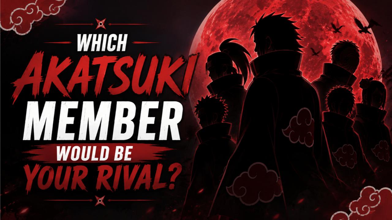 Which Akatsuki Member Would Be Your Rival?