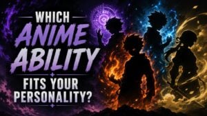 Which Anime Ability Fits Your Personality?