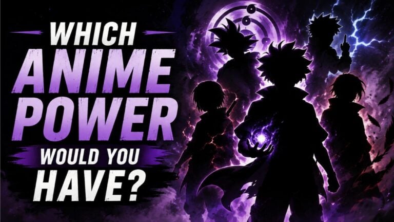 Which Anime Power Would You Have?