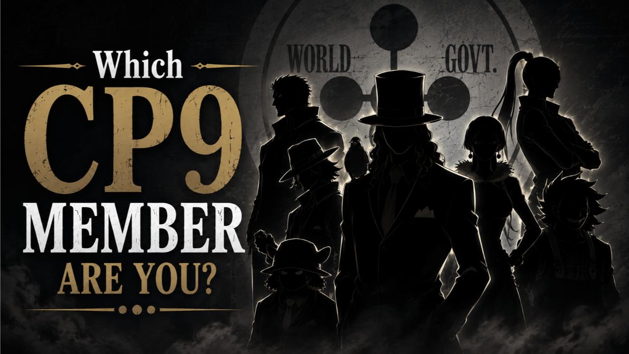 Which CP9 Member Are You?