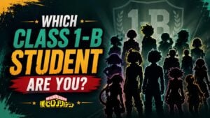 Which Class 1-B Student Are You?