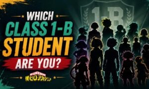 Which Class 1-B Student Are You?
