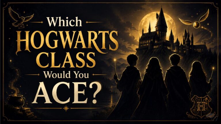 Which Hogwarts Class Would You Ace?