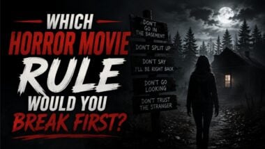 Which Horror Movie Rule Would You Break First?