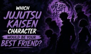 Which Jujutsu Kaisen Character Would Be Your Best Friend?