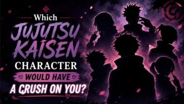 Which Jujutsu Kaisen Character Would Have a Crush on You?