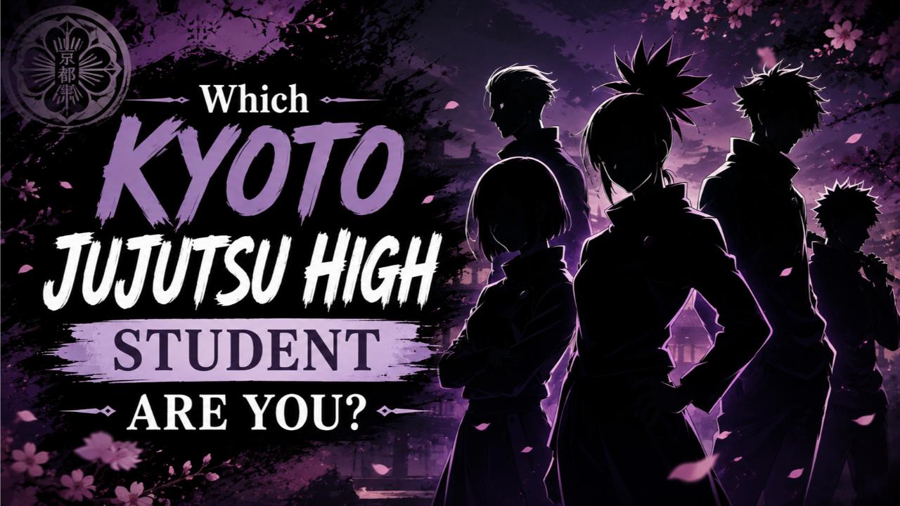 Which Kyoto Jujutsu High Student Are You?