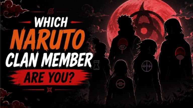Which Naruto Clan Member Are You?