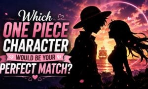 Which One Piece Character Would Be Your Perfect Match?