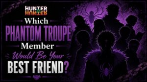 Which Phantom Troupe Member Would Be Your Best Friend?