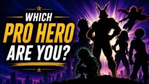 Which Pro Hero Are You?
