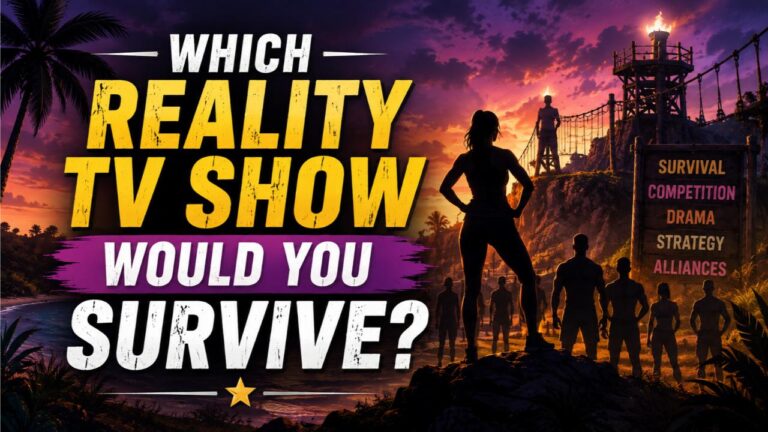 Which Reality TV Show Would You Survive?