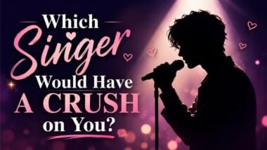 Which Singer Would Have A Crush On You?