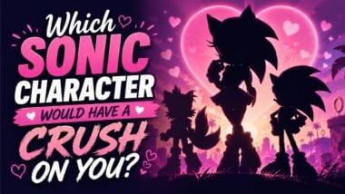Which Sonic Character Would Have a Crush on You?