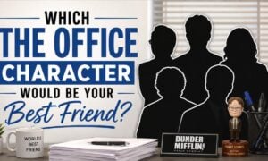 Which The Office Character Would Be Your Best Friend?