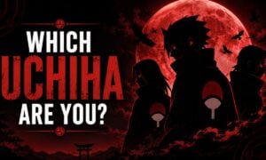 Which Uchiha Are You?