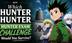 Which Hunter x Hunter Hunter Exam Challenge Would You Survive?