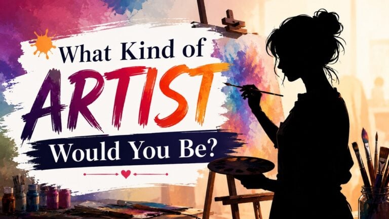 What Kind of Artist Would You Be?