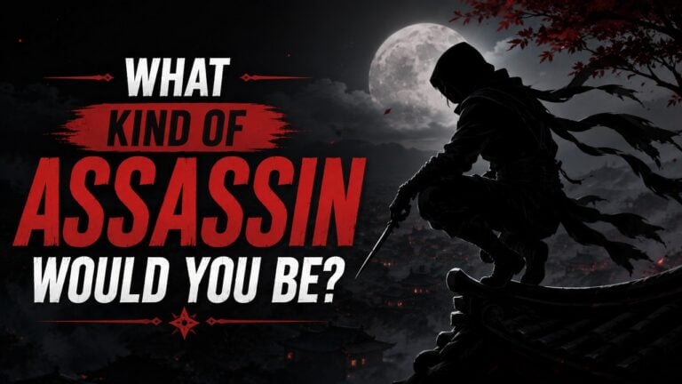 What Kind of Assassin Would You Be?