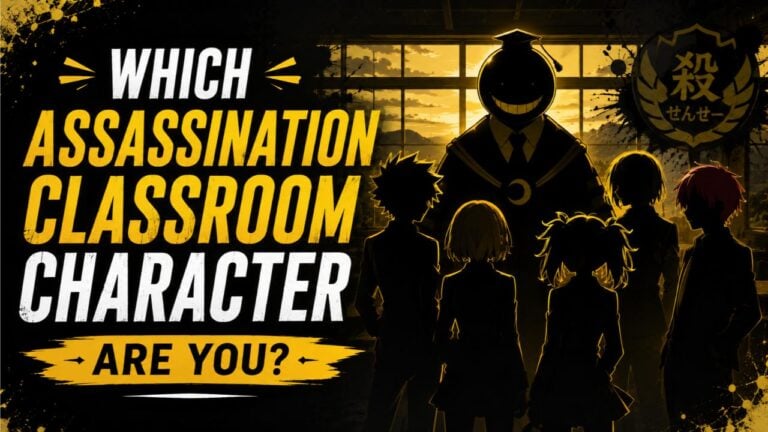 Which Assassination Classroom Character Are You?