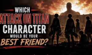 Which Attack on Titan Character Would Be Your Best Friend?