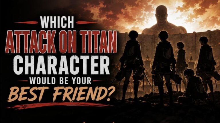 Which Attack on Titan Character Would Be Your Best Friend?