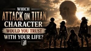 Which Attack on Titan Character Would You Trust With Your Life?
