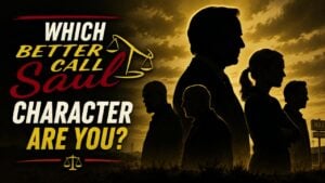 Which Better Call Saul Character Are You?